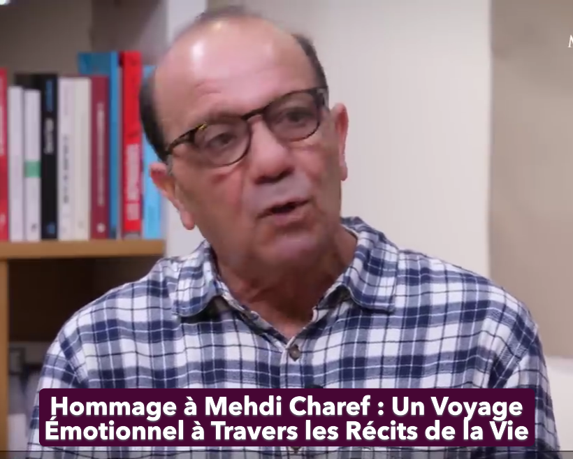 Hommage à Mehdi Charef : Un Voyage Émotionnel à Travers les Récits de la Vie